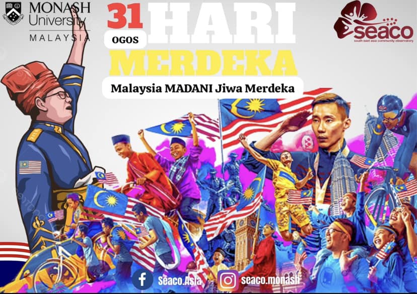 SEACO Monash University Malaysia - Happy 67th Independence Day