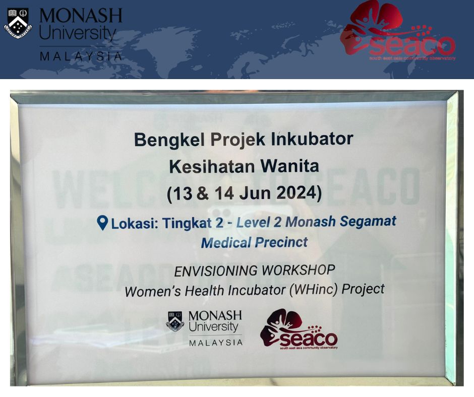South East Asia Community Observatory (SEACO) Women Health Innovation Incubator Workshop 1