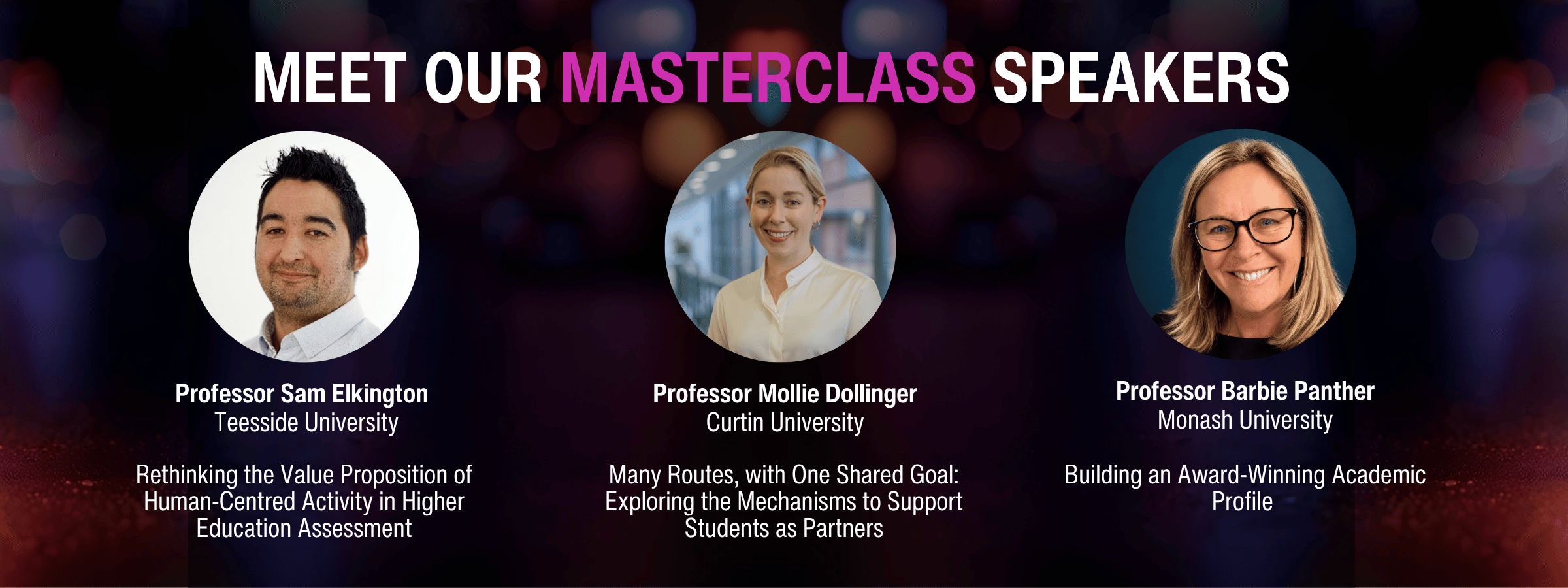 Meet our masterclass speakers, Professor Sam Elkington, Professor Mollie Dollinger and Professor Barbie Panther