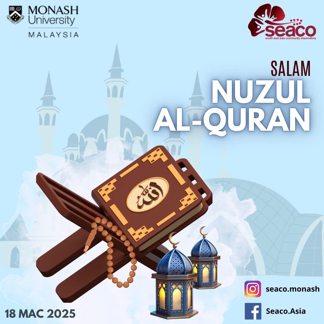 SEACO, School of Medicine and Health Sciences, Monash University Malaysia - Nuzul Quran 2025